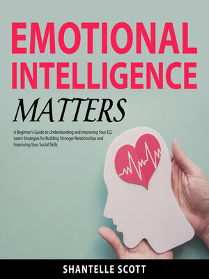 cover image of Emotional Intelligence Matters